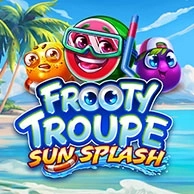 Frooty Troupe Sun Splash