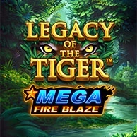 Mega Fire Blaze Jackpots Legacy Of The Tiger