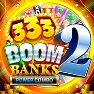 333 Boom Banks 2 Power Combo