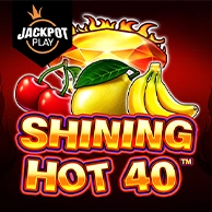 Shining Hot 40 Jackpot Play