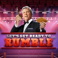 Lets Get Ready To Rumble