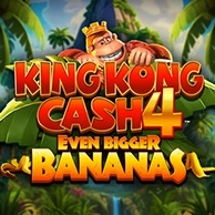 King Kong Cash Even Bigger Bananas 4