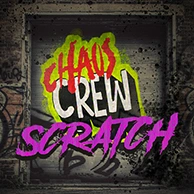 Chaos Crew Scratch