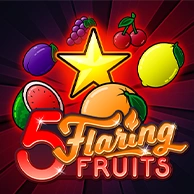 5 Flaring Fruits