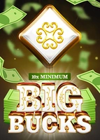 10x Minimum Big Bucks