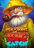 Fish 'n' Nudge Big Catch