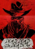Dead, Dead Or Deader