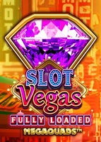 Slot Vegas Fully Loaded