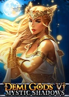 Demi Gods VI - Mystic Shadows