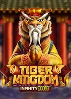Tiger Kingdom Infinity Reels