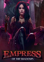 Empress of The Shadows