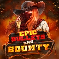 Epic Bullets And Bounty