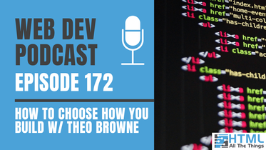 How to Choose How You Build w/ Theo Browne