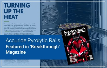 Accuride Pyrolytic Rails Featured in ‘Breakthrough’ Magazine