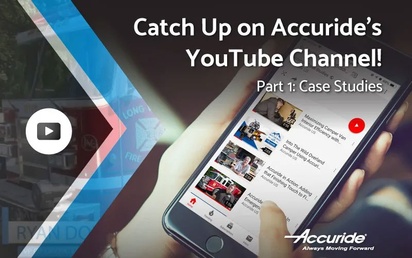 Catch up on Accuride’s Youtube Channel: Case Studies