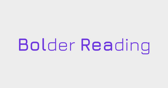 Bolder Reading