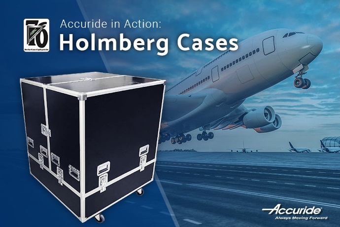 Accuride in Action: Holmberg Cases