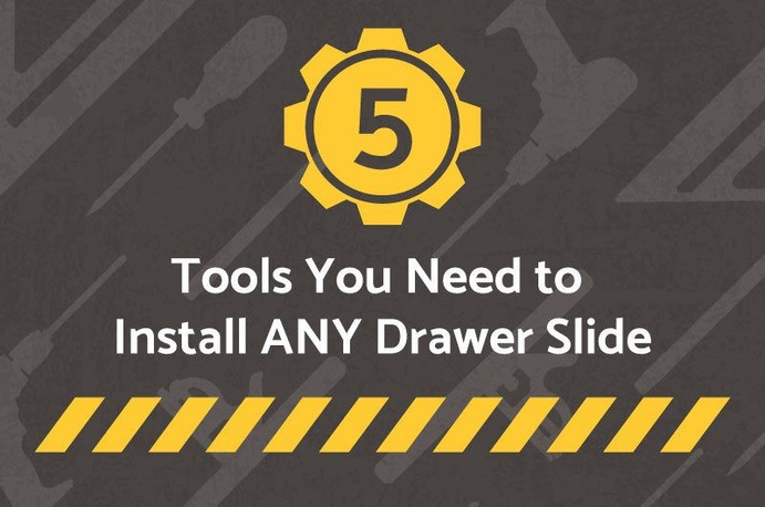 Five Tools You Need to Install Any Drawer Slide