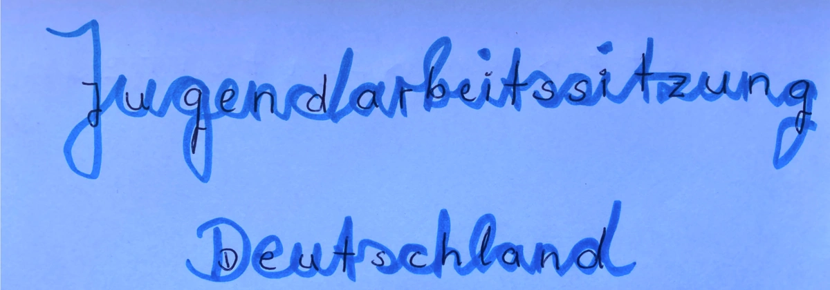 Bericht Jugendarbeitssitzung Deutschland