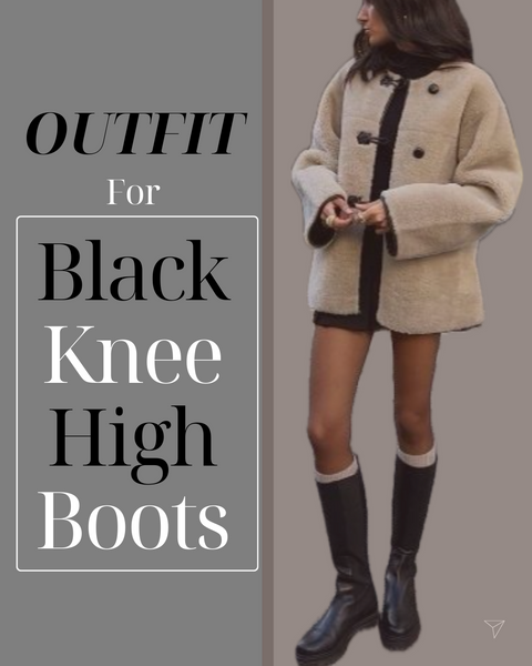 Outfits for Black Knee High Boots