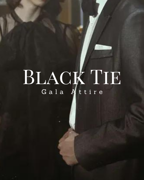 Black Tie Gala Attire