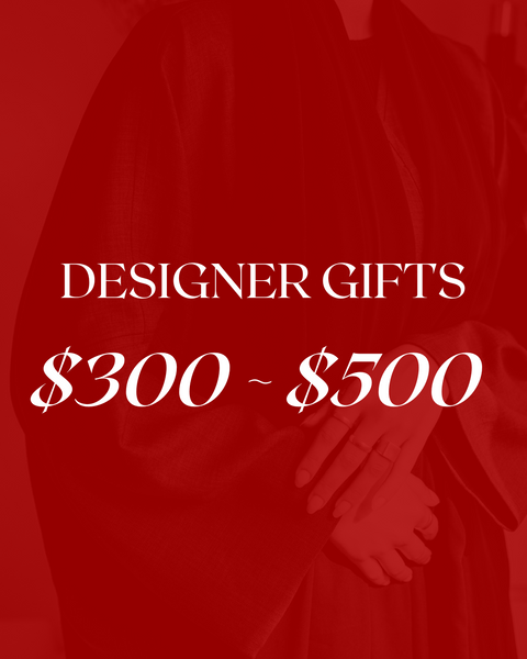 Designer Gifts $300 ~ $500