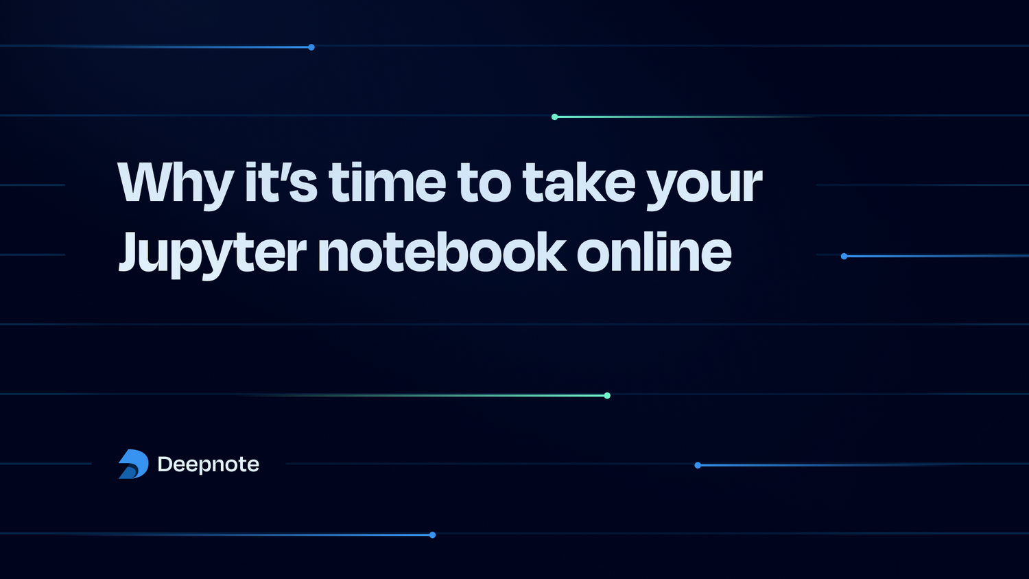 Why it’s time to take your Jupyter notebook online