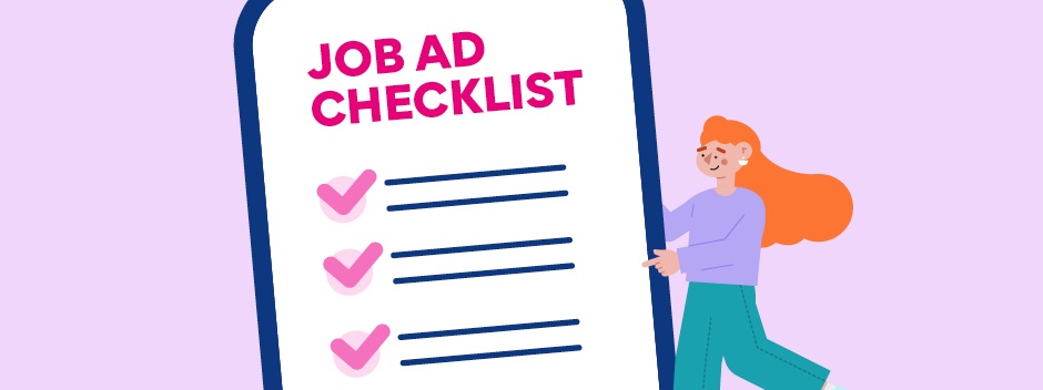 Make sure your job ad is complete with the job ad checklist