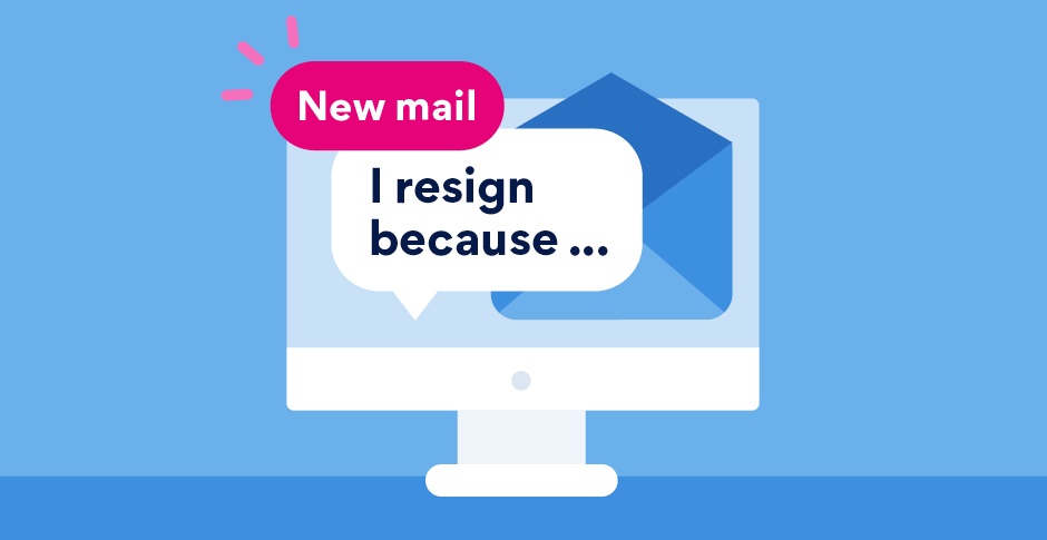 'New Email' notification which reads "I resign, because..."