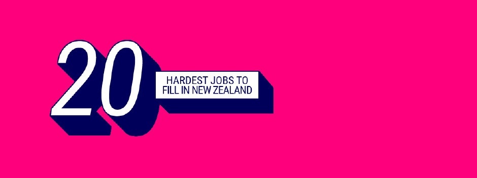 The top 20 hardest-to-fill roles in New Zealand