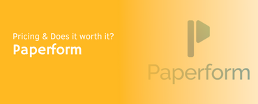 Paperform pricing & Does it worth it?