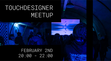TouchDesigner meetup