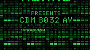 Robert Henke presents CBM 8032 AV