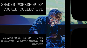 Shader Workshop by Cookie Collective