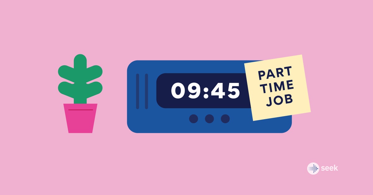 A guide to permanent parttime work SEEK