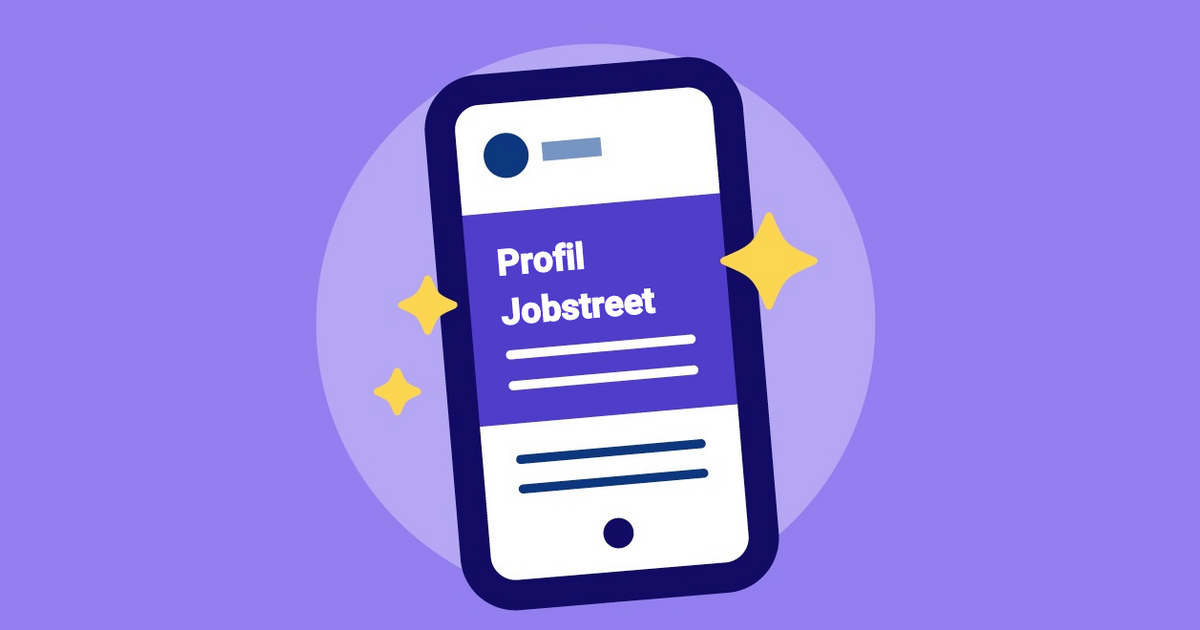 How to write a stand out Jobstreet Profile Jobstreet Malaysia