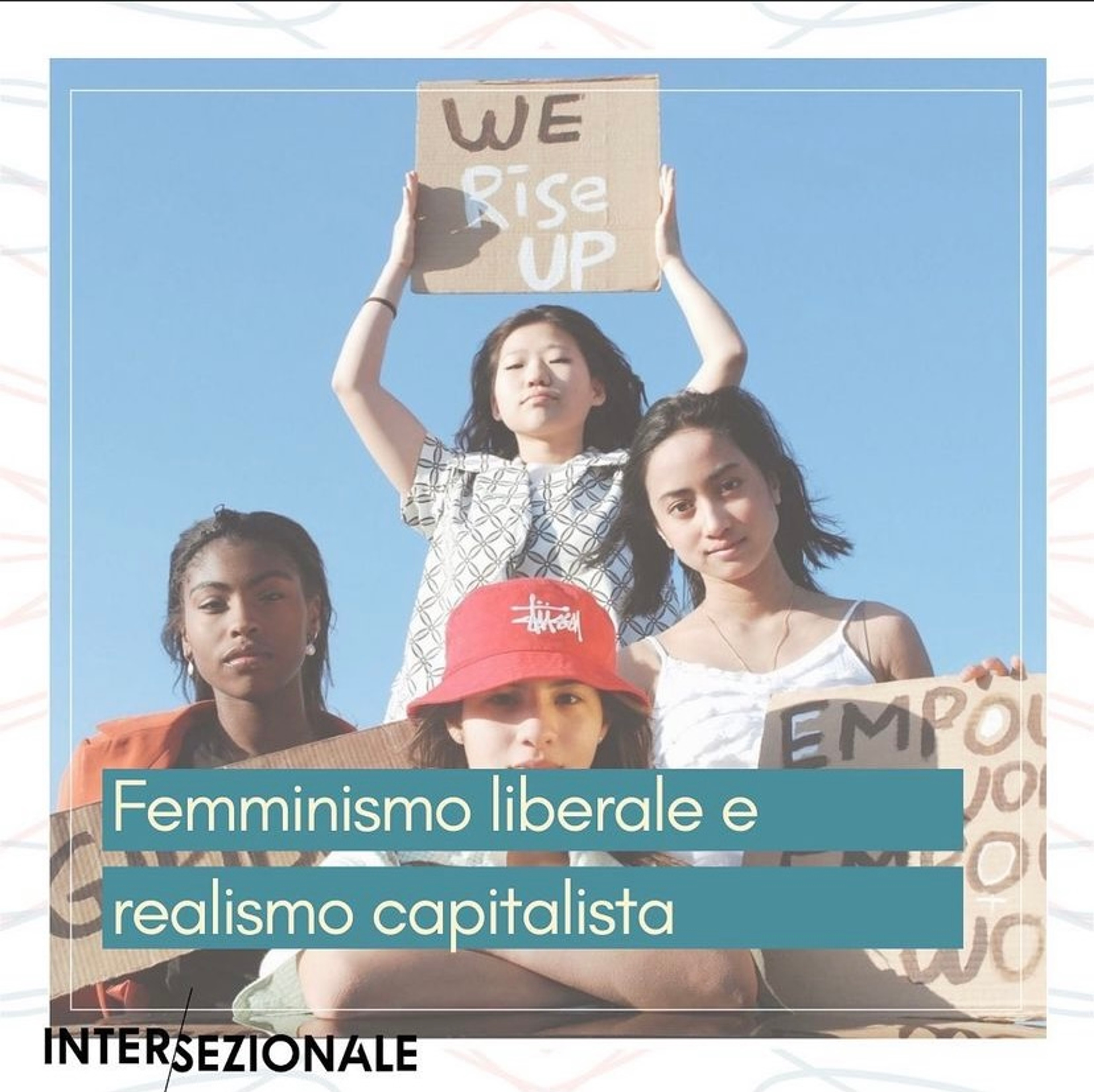 Femminismo liberale e realismo capitalista