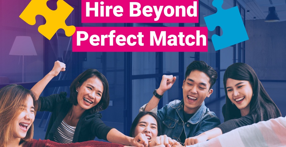 When Hiring for Your Company, a Perfect Match May Not be What's Best