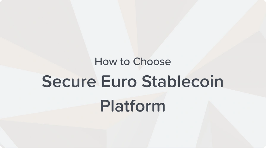 how to choose secure euro stablecoin platform