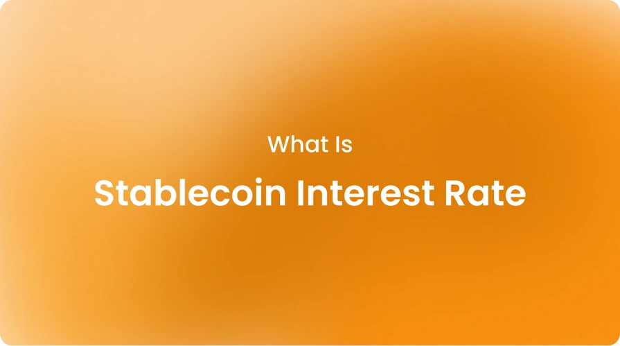 What Is Stablecoin Interest Rate
