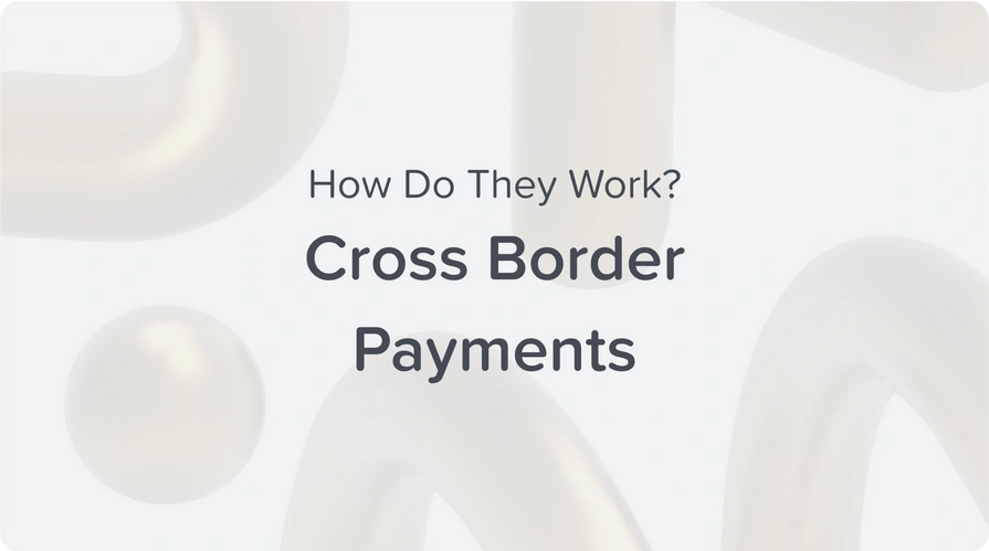 cross border payments how do they work