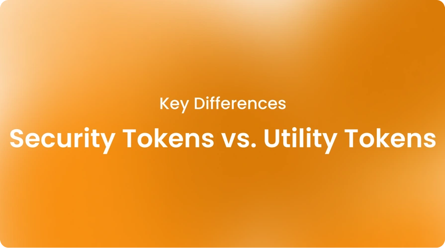 Security Tokens vs. Utility Tokens