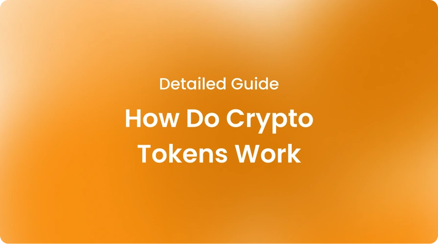 How Do Crypto Tokens Work