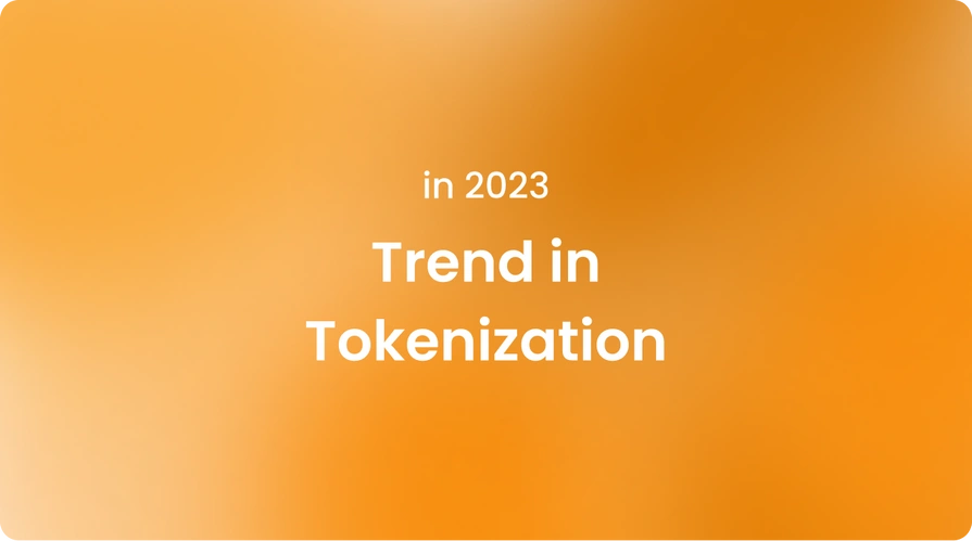 Trend in Tokenization in 2023