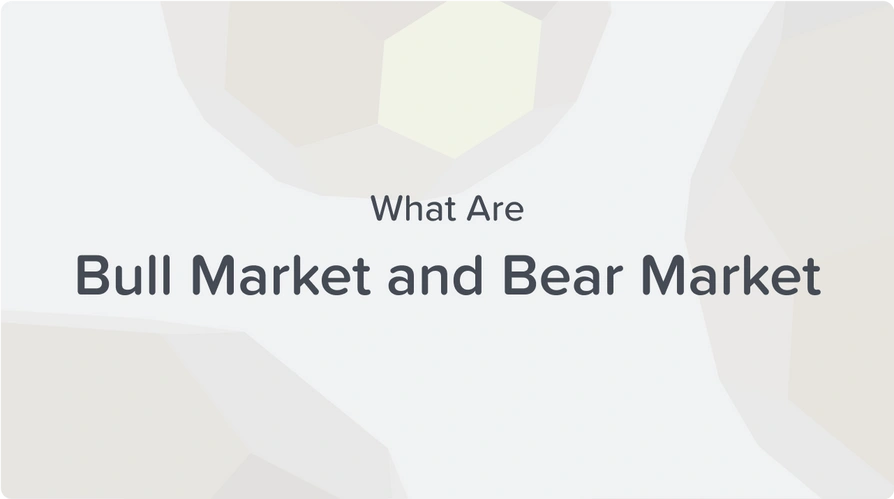 what are bull market and bear market
