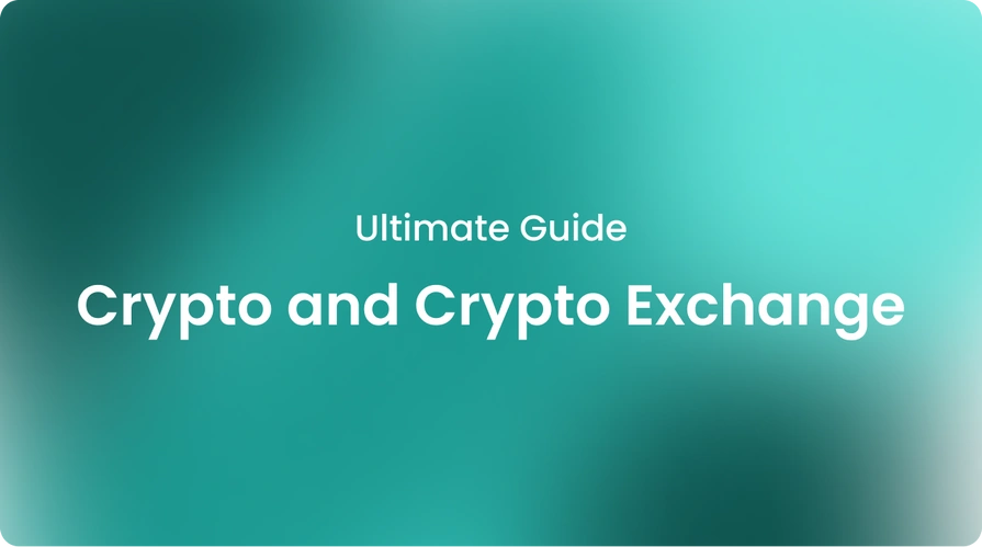 Crypto and Crypto Exchange