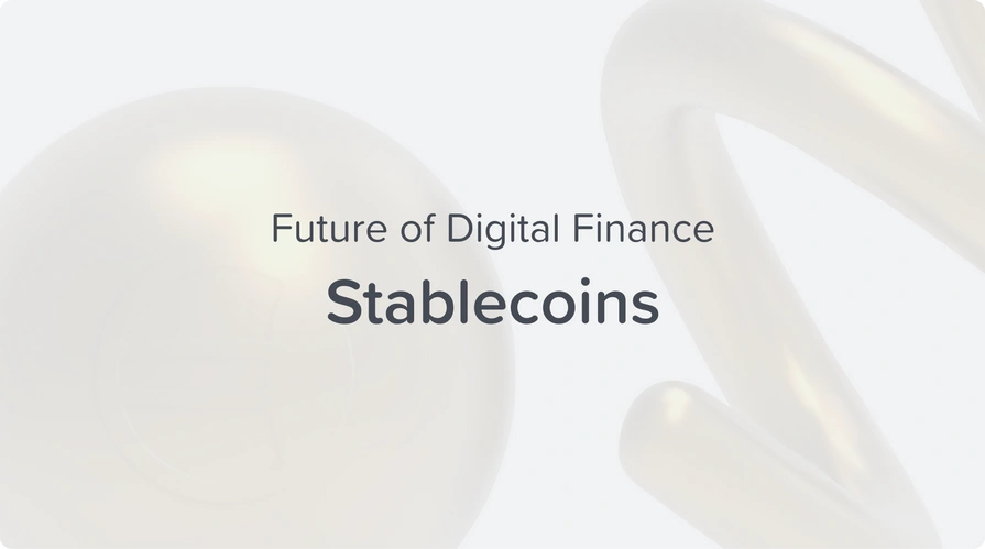 the future of digital finance stablecoins