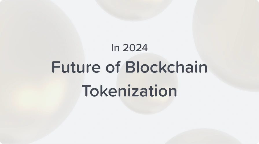 future of blockchain tokenization in 2024