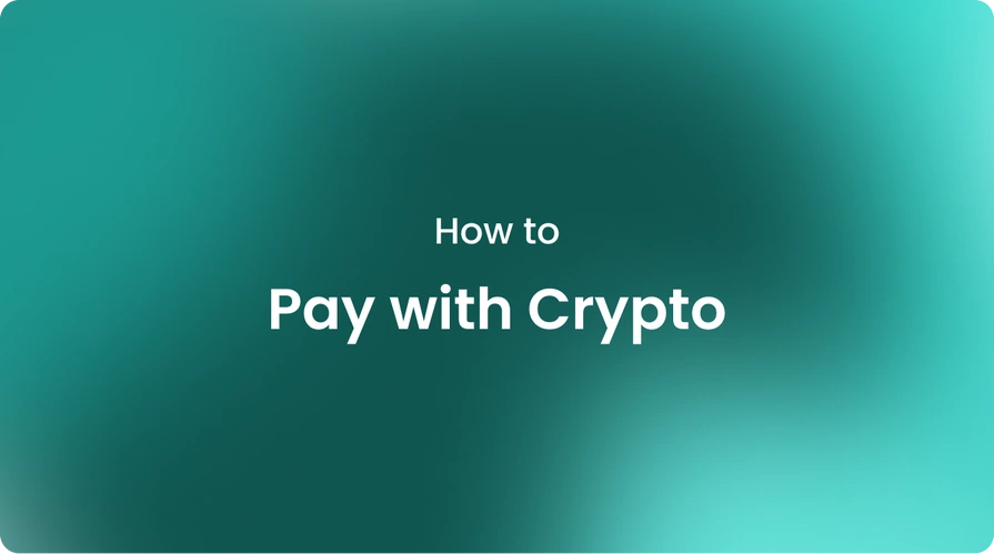 How to Pay with Crypto