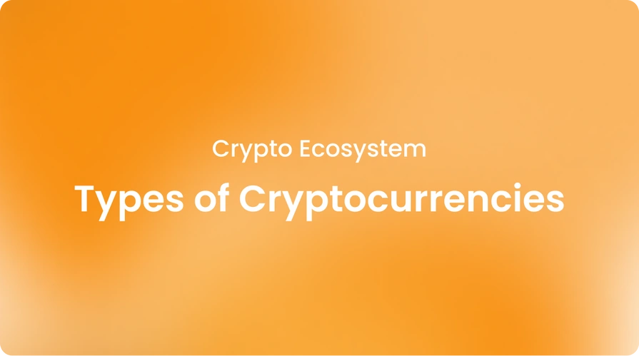 Types of Cryptocurrencies Crypto Ecosystem